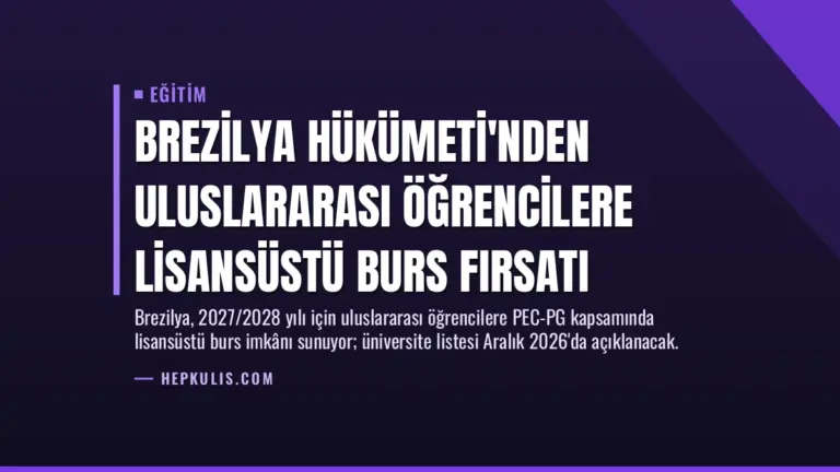 Brezilya Hükümeti'nden Uluslararası Öğrencilere Lisansüstü Burs Fırsatı