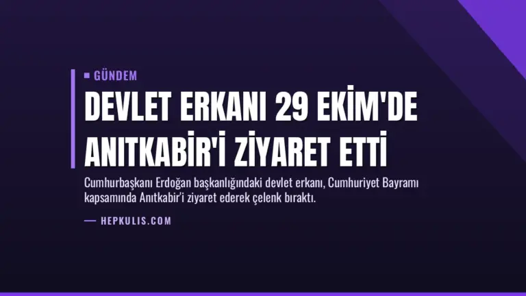 Devlet erkanı 29 Ekim'de Anıtkabir'i ziyaret etti