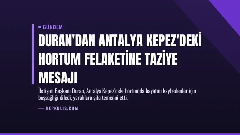 Duran'dan Antalya Kepez'deki hortum felaketine taziye mesajı