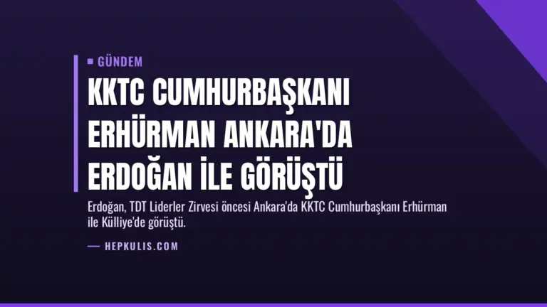 KKTC Cumhurbaşkanı Erhürman Ankara'da Erdoğan ile Görüştü
