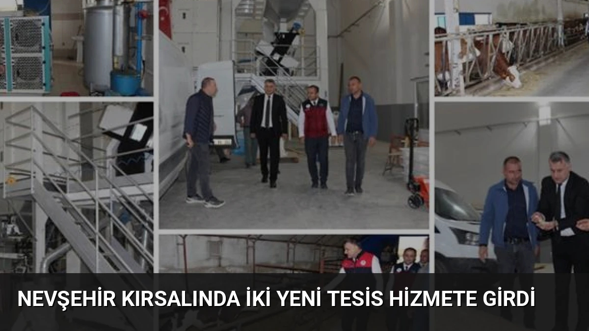 Nevşehir Kırsalında İki Yeni Tesis Hizmete Girdi