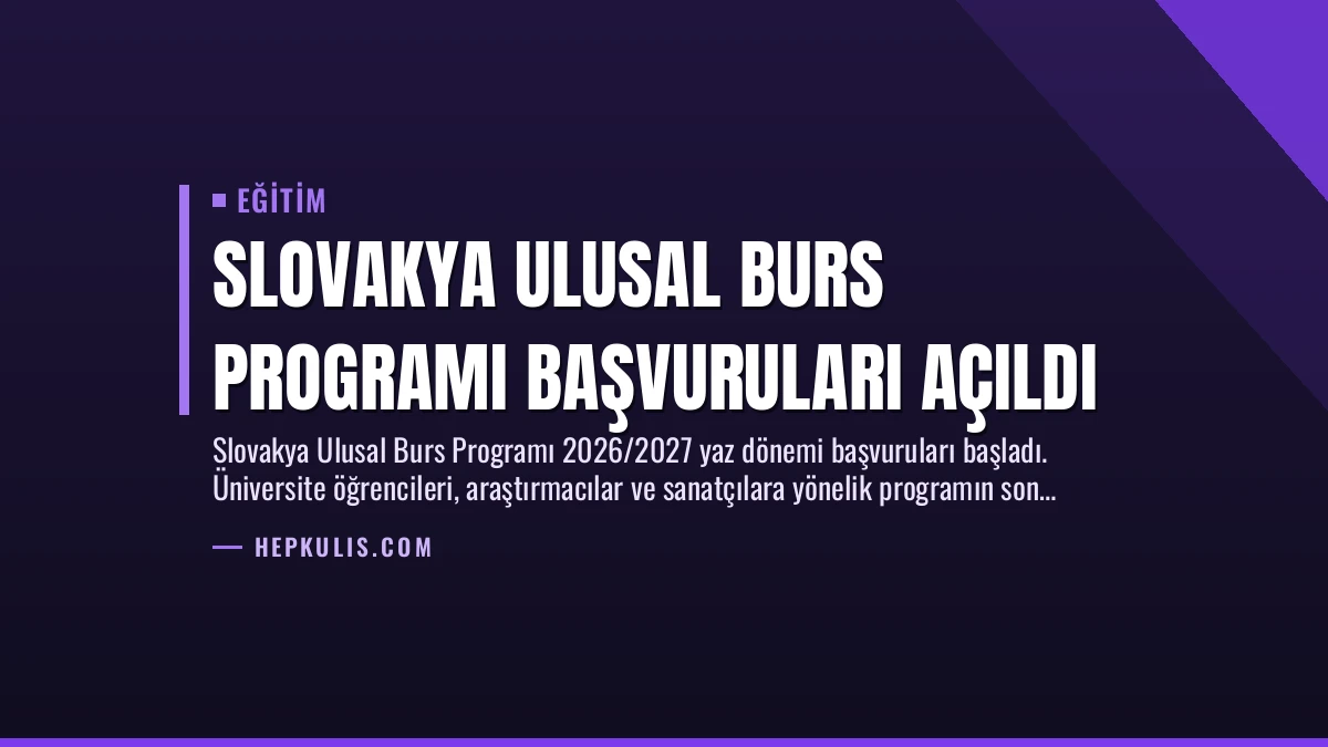 Slovakya Ulusal Burs Programı Başvuruları Açıldı